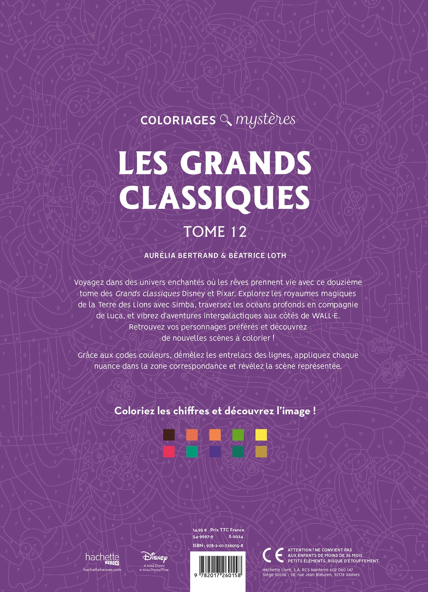 Coloriage mystère Disney - Les Grands classiques Tome 12