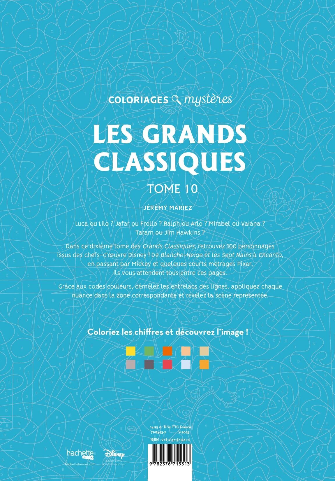 Coloriage mystère Disney - Les Grands classiques Tome 10