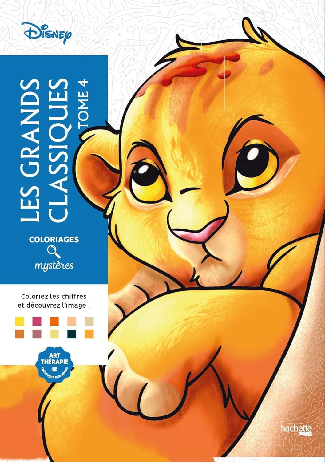 Coloriage mystère Disney - Les Grands classiques Tome 4